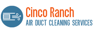 Cinco Ranch TX Air Duct Cleaning